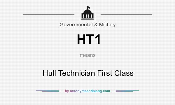 What does HT1 mean? It stands for Hull Technician First Class