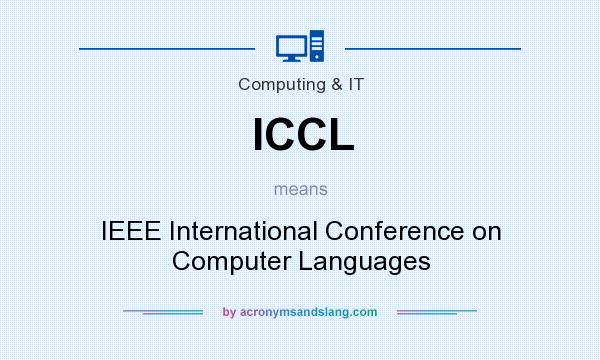 What does ICCL mean? It stands for IEEE International Conference on Computer Languages