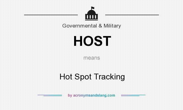 What does HOST mean? It stands for Hot Spot Tracking