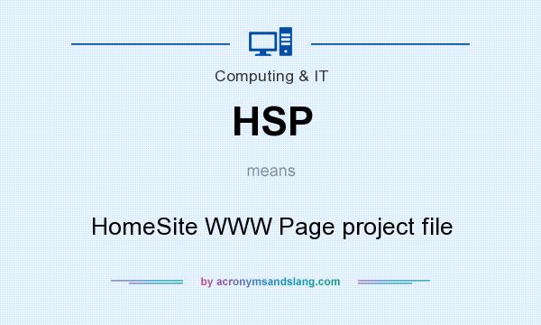 What does HSP mean? It stands for HomeSite WWW Page project file
