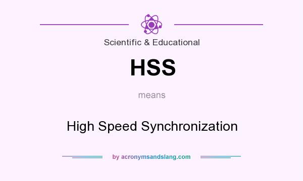 What does HSS mean? It stands for High Speed Synchronization