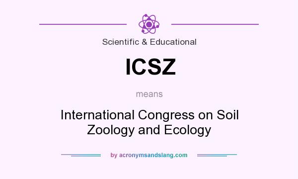 What does ICSZ mean? It stands for International Congress on Soil Zoology and Ecology