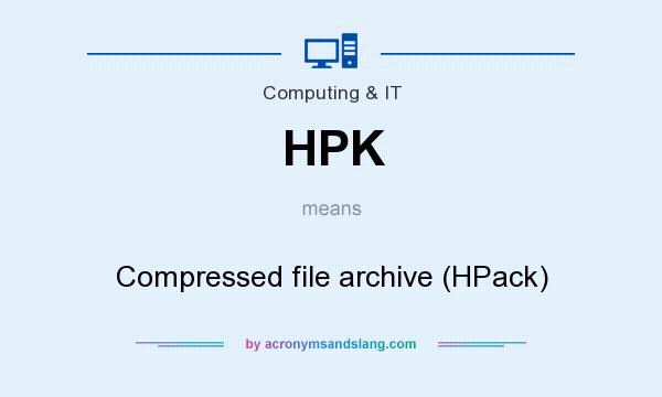What does HPK mean? It stands for Compressed file archive (HPack)