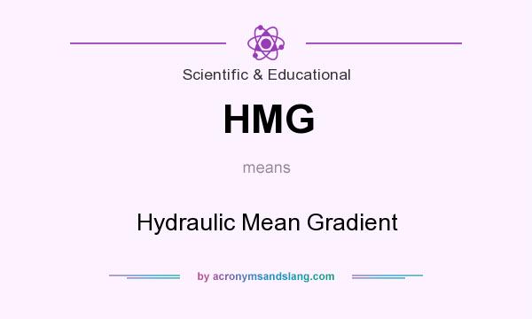 What does HMG mean? It stands for Hydraulic Mean Gradient