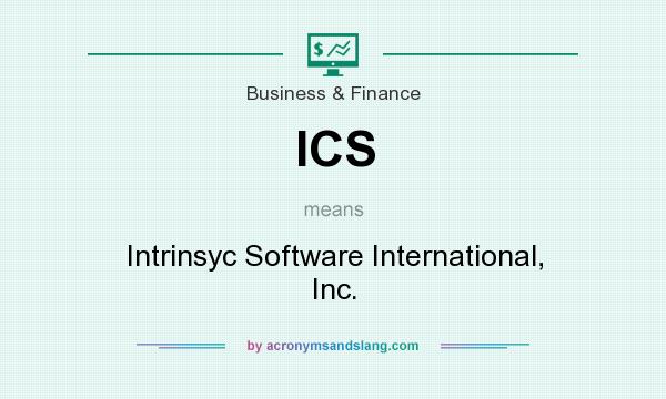 What does ICS mean? It stands for Intrinsyc Software International, Inc.