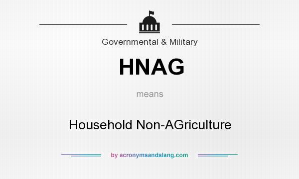 What does HNAG mean? It stands for Household Non-AGriculture