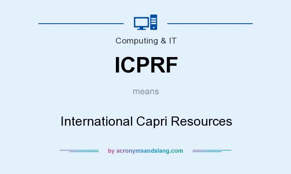 What does ICPRF mean? It stands for International Capri Resources