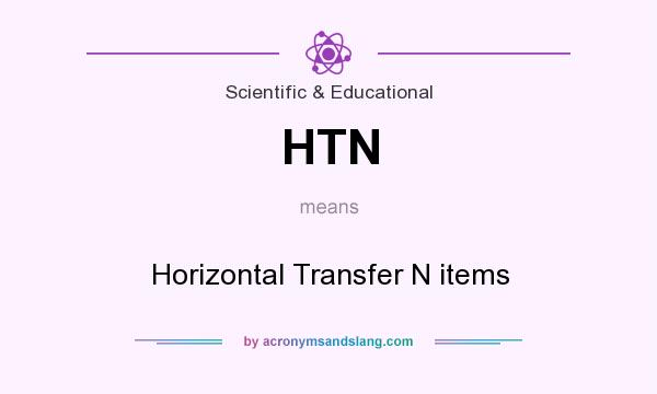 What does HTN mean? It stands for Horizontal Transfer N items