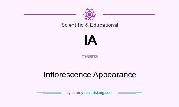 What does IA mean? It stands for Inflorescence Appearance