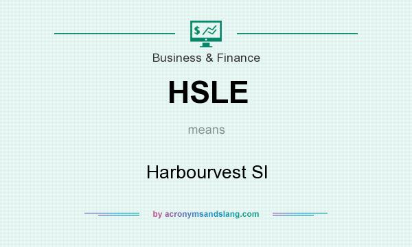 What does HSLE mean? It stands for Harbourvest Sl