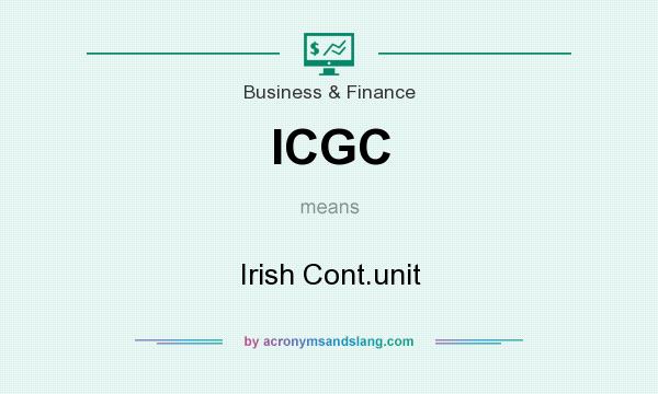 What does ICGC mean? It stands for Irish Cont.unit