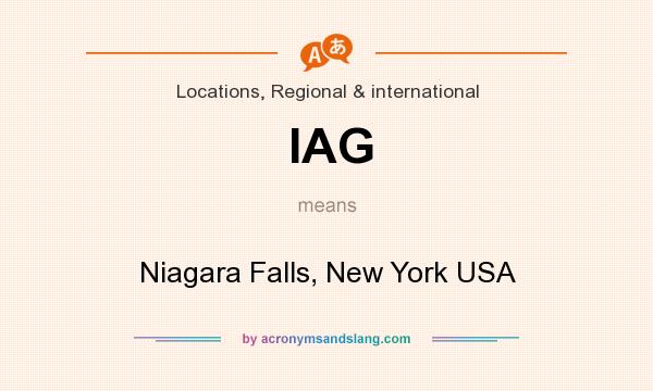 What does IAG mean? It stands for Niagara Falls, New York USA