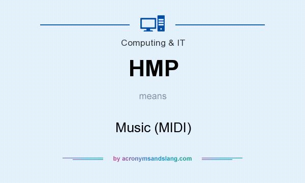 What does HMP mean? It stands for Music (MIDI)