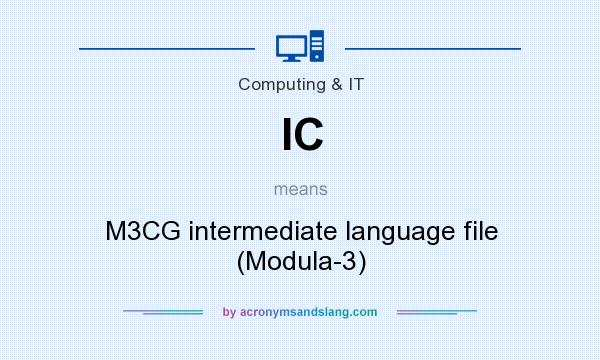 What does IC mean? It stands for M3CG intermediate language file (Modula-3)