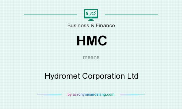 What does HMC mean? It stands for Hydromet Corporation Ltd