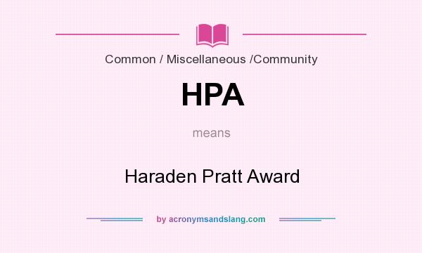 What does HPA mean? It stands for Haraden Pratt Award