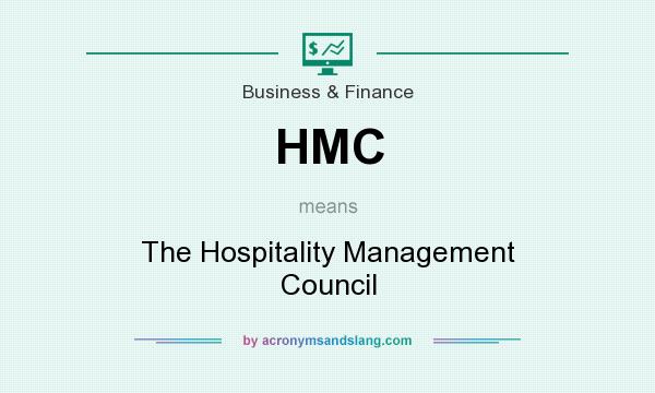 What does HMC mean? It stands for The Hospitality Management Council
