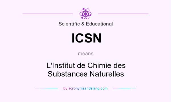 What does ICSN mean? It stands for L`Institut de Chimie des Substances Naturelles