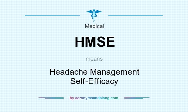 What does HMSE mean? It stands for Headache Management Self-Efficacy