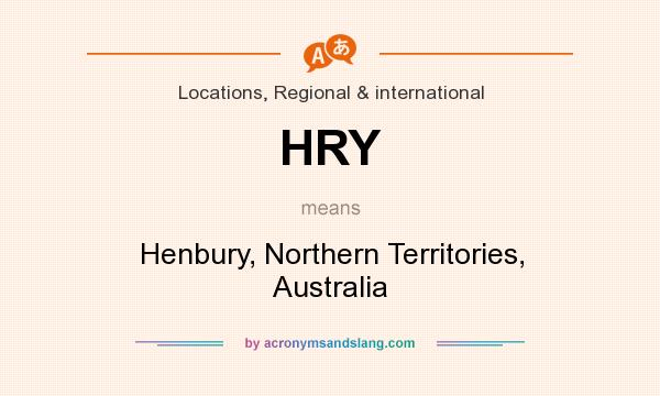 What does HRY mean? It stands for Henbury, Northern Territories, Australia