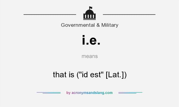 What does i.e. mean? It stands for that is (
