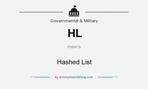 What does HL mean? It stands for Hashed List