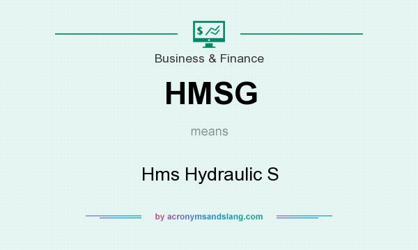 What does HMSG mean? It stands for Hms Hydraulic S
