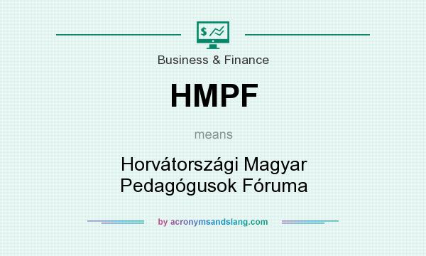 What does HMPF mean? It stands for Horvátországi Magyar Pedagógusok Fóruma