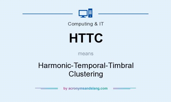 What does HTTC mean? It stands for Harmonic-Temporal-Timbral Clustering