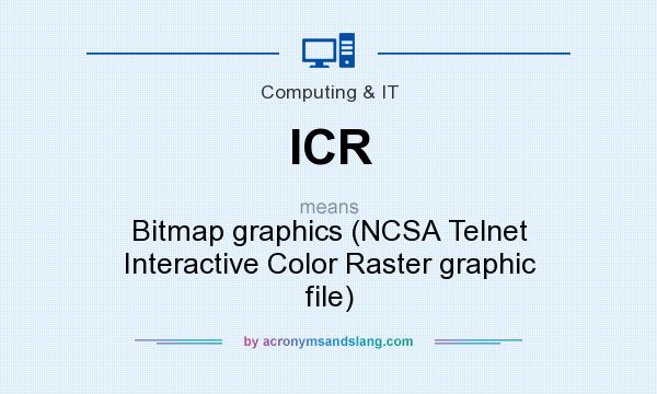 What does ICR mean? It stands for Bitmap graphics (NCSA Telnet Interactive Color Raster graphic file)