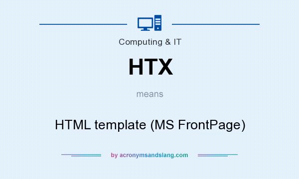 What does HTX mean? It stands for HTML template (MS FrontPage)