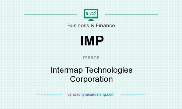What does IMP mean? It stands for Intermap Technologies Corporation