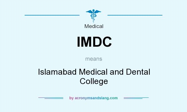 What does IMDC mean? It stands for Islamabad Medical and Dental College