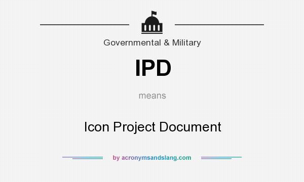 What does IPD mean? It stands for Icon Project Document