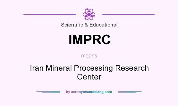 What does IMPRC mean? It stands for Iran Mineral Processing Research Center