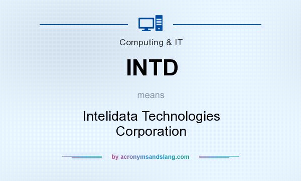 What does INTD mean? It stands for Intelidata Technologies Corporation
