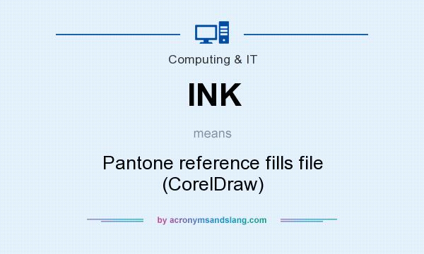What does INK mean? It stands for Pantone reference fills file (CorelDraw)