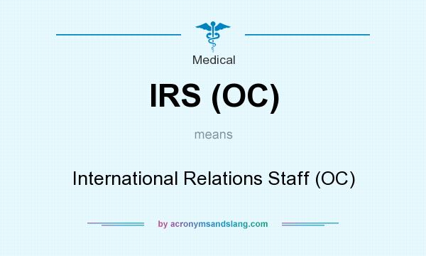 What does IRS (OC) mean? It stands for International Relations Staff (OC)