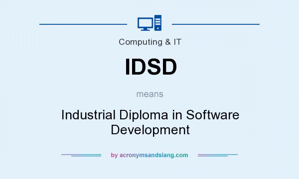 What does IDSD mean? It stands for Industrial Diploma in Software Development