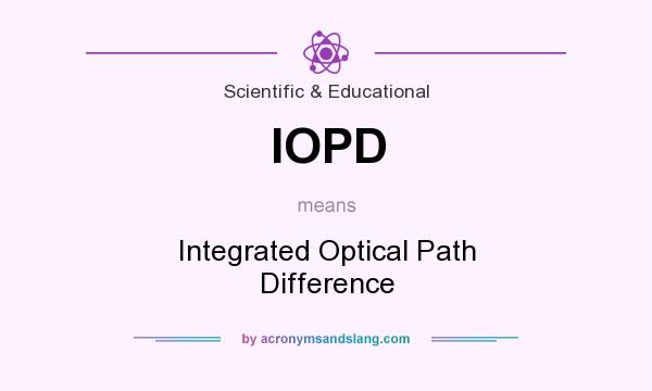 What does IOPD mean? It stands for Integrated Optical Path Difference