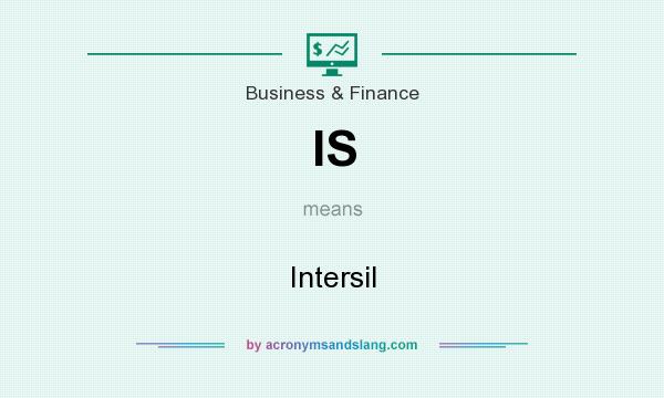 What does IS mean? It stands for Intersil