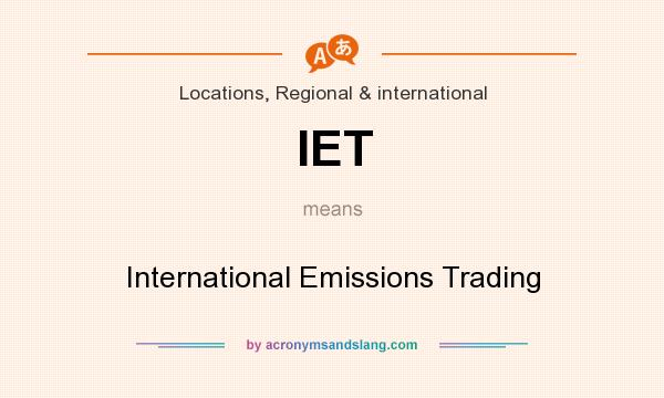 What does IET mean? It stands for International Emissions Trading