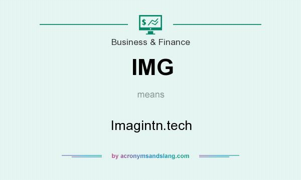What does IMG mean? It stands for Imagintn.tech