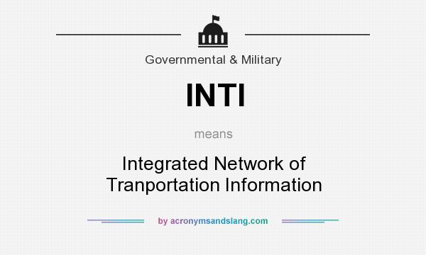 What does INTI mean? It stands for Integrated Network of Tranportation Information