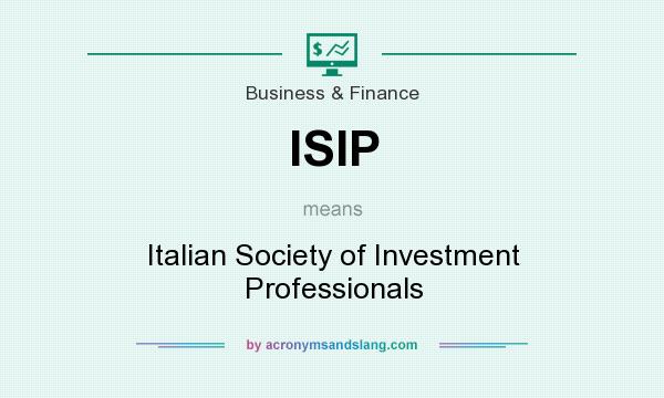 What does ISIP mean? It stands for Italian Society of Investment Professionals