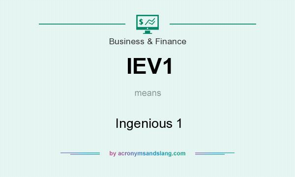 What does IEV1 mean? It stands for Ingenious 1