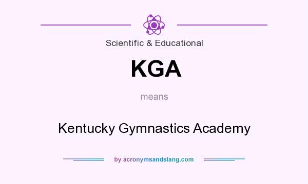 What does KGA mean? It stands for Kentucky Gymnastics Academy