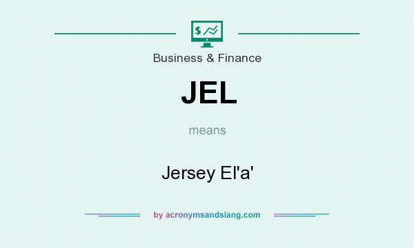 What does JEL mean? It stands for Jersey El`a`
