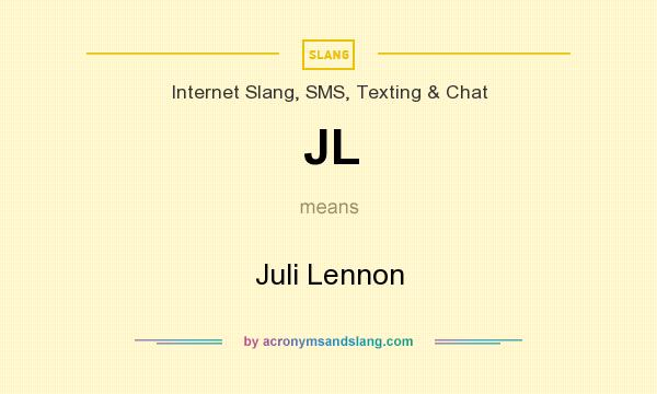 What does JL mean? It stands for Juli Lennon