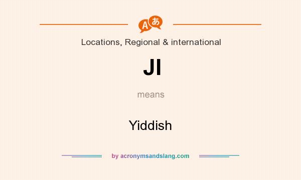 What does JI mean? It stands for Yiddish